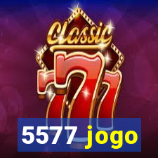 5577 jogo