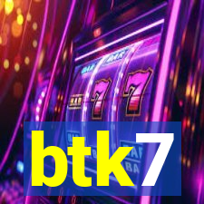 btk7