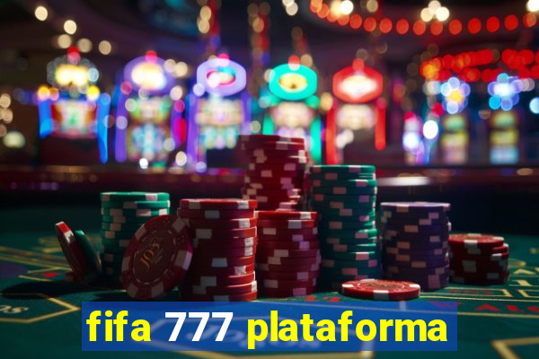 fifa 777 plataforma