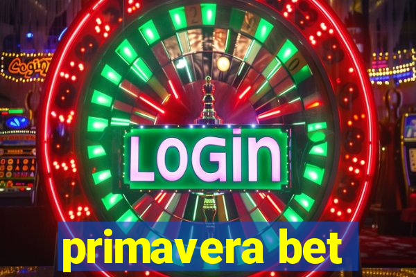 primavera bet