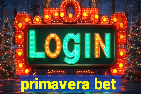 primavera bet