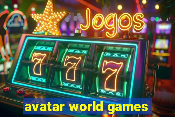 avatar world games