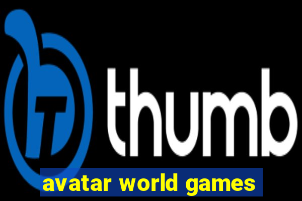 avatar world games