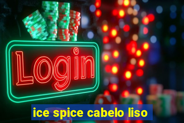 ice spice cabelo liso