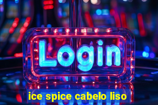 ice spice cabelo liso