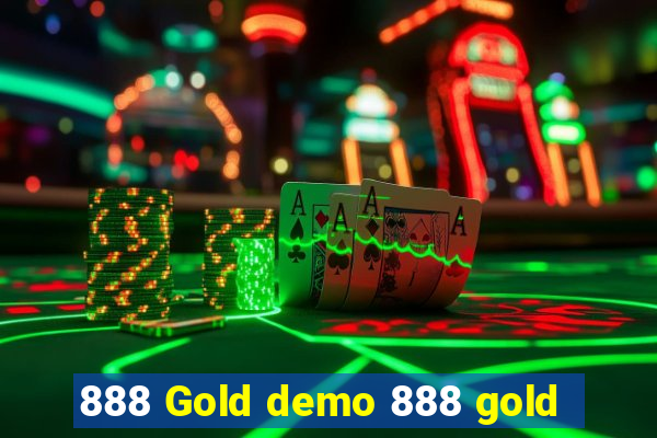 888 Gold demo 888 gold