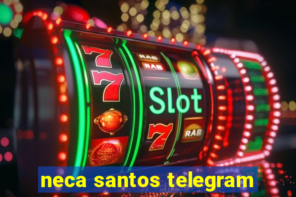 neca santos telegram