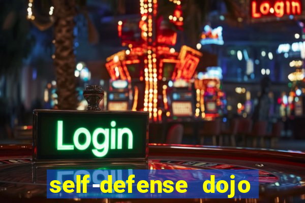 self-defense dojo secret apk