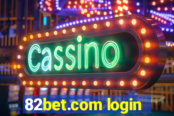 82bet.com login