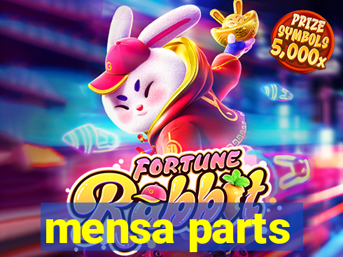 mensa parts