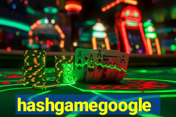 hashgamegoogle