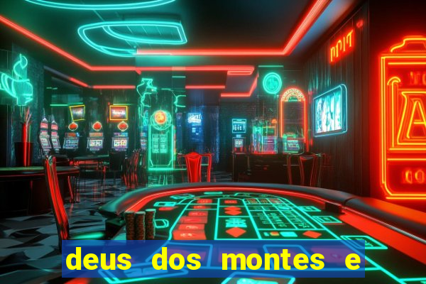 deus dos montes e dos vales