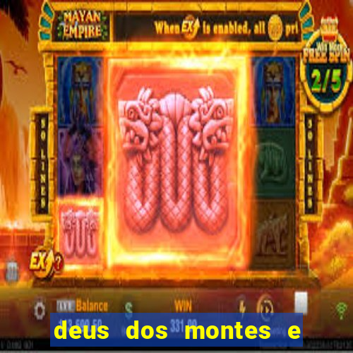 deus dos montes e dos vales