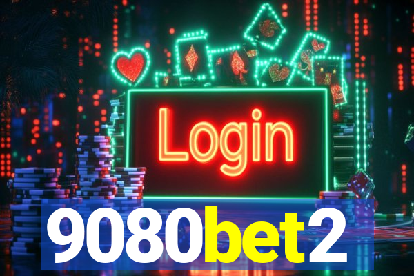 9080bet2