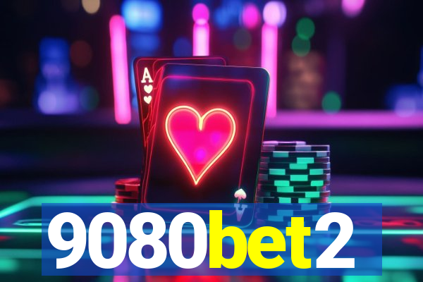 9080bet2