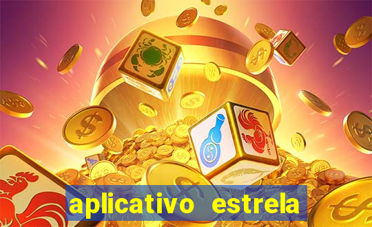 aplicativo estrela bet apk