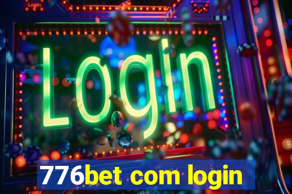 776bet com login