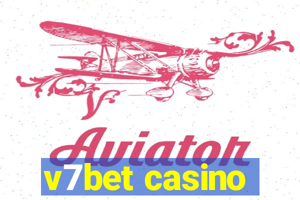 v7bet casino