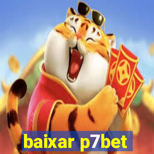 baixar p7bet