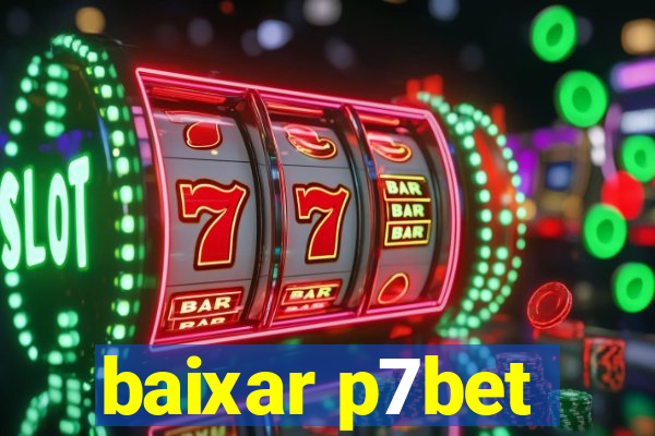 baixar p7bet