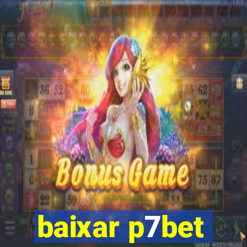 baixar p7bet