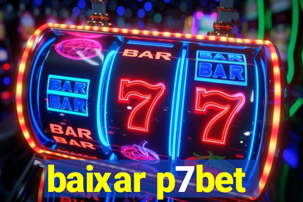 baixar p7bet