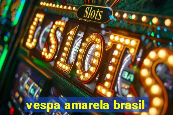 vespa amarela brasil