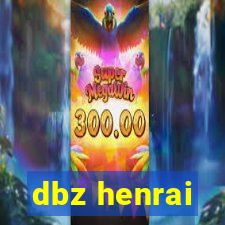 dbz henrai