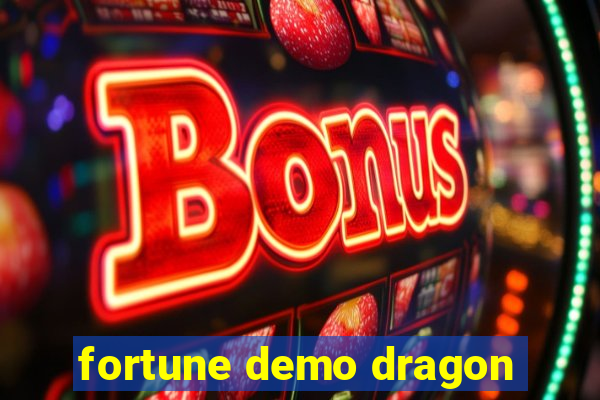 fortune demo dragon