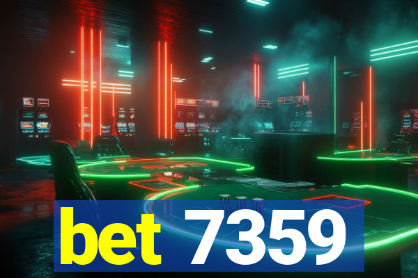 bet 7359