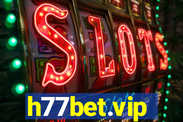 h77bet.vip