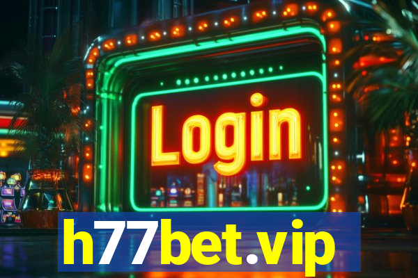 h77bet.vip