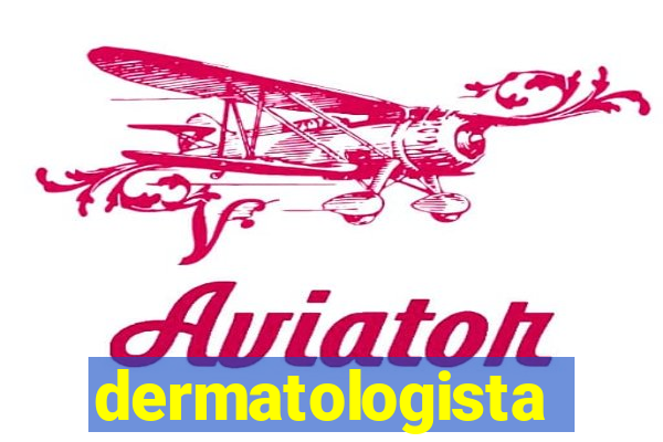 dermatologista quanto ganha