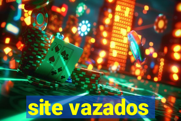 site vazados