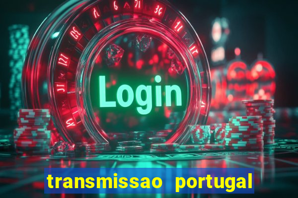 transmissao portugal x franca