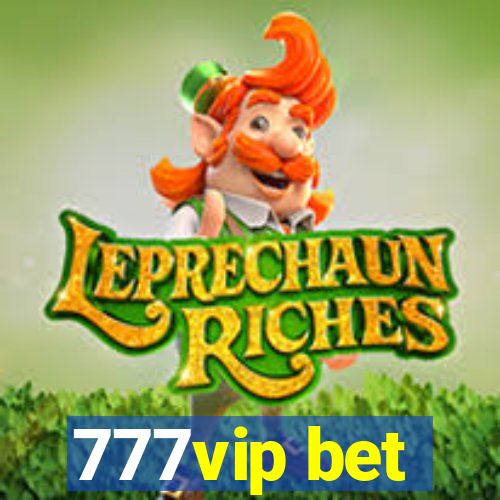 777vip bet