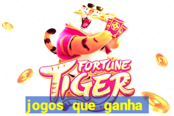 jogos que ganha dinheiro sem pagar nada