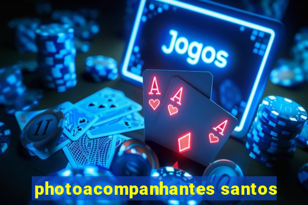 photoacompanhantes santos