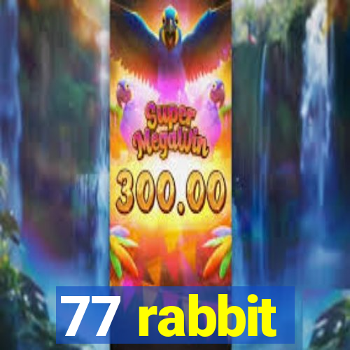 77 rabbit