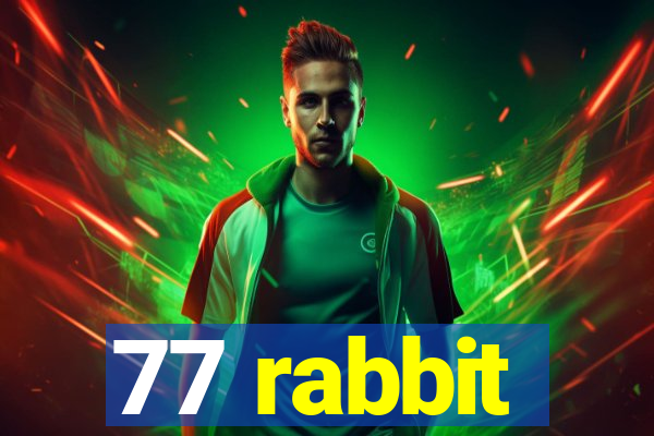 77 rabbit