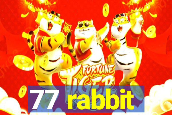 77 rabbit