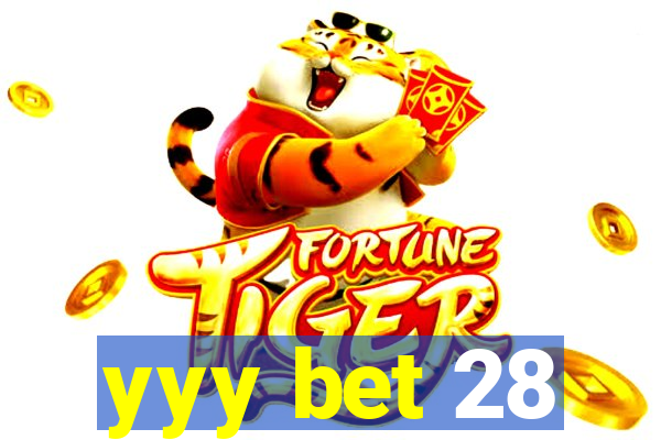 yyy bet 28