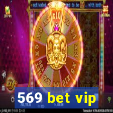 569 bet vip