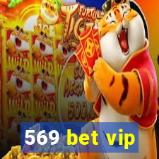 569 bet vip