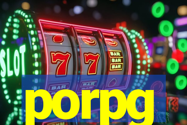 porpg