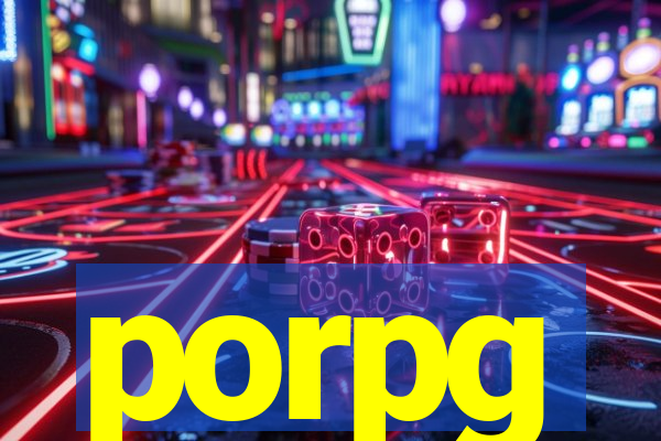 porpg