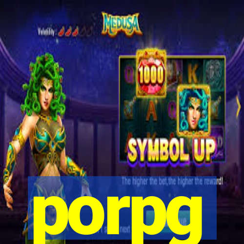 porpg