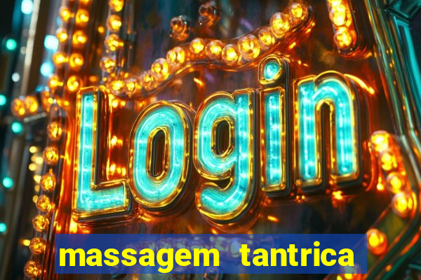 massagem tantrica porto alegre