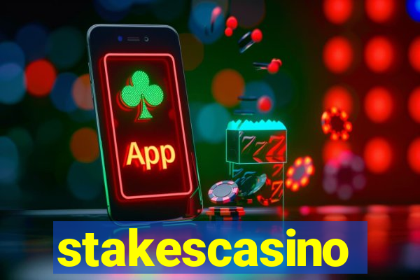 stakescasino