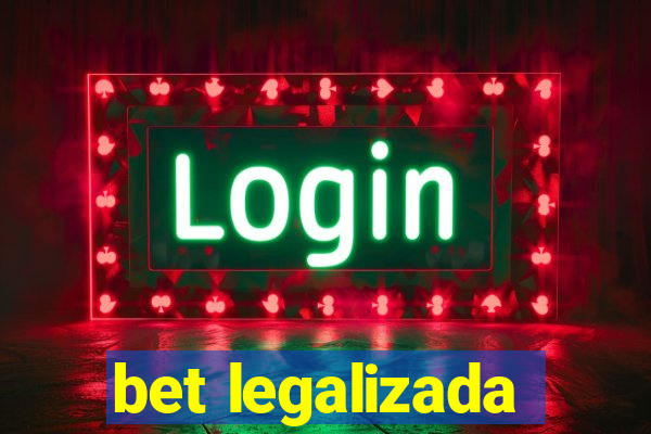 bet legalizada